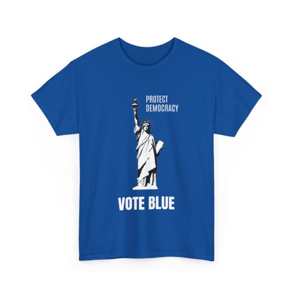 "Protect Democracy" Lady Liberty Vote Blue Unisex T-Shirt - Image 4