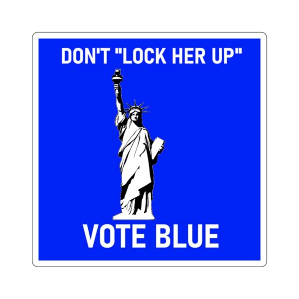 Don't "Lock Her Up" Square Stickers