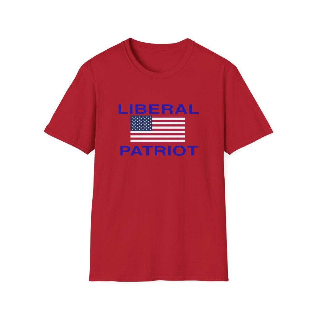 "Liberal Patriot" Unisex Softstyle T-Shirt